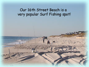 16th Street is a very popular Surf Fishing spot!